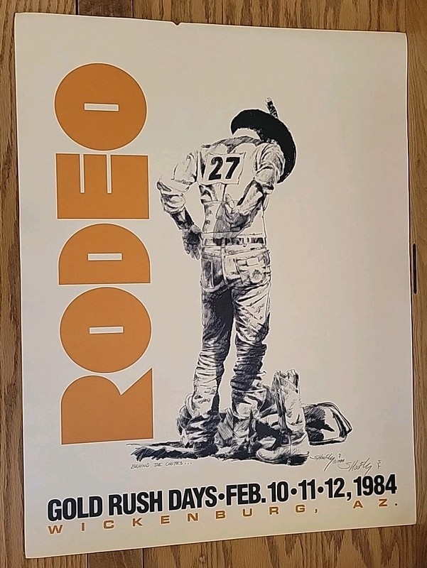 Shoofly Artist Signed Dated Rodeo Poster Behind The Chutes Gold Rush Days READ