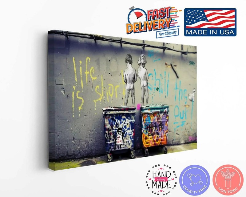 Banksy Street Art Print Best Of Canvas Life Is Short Chill Reproduction