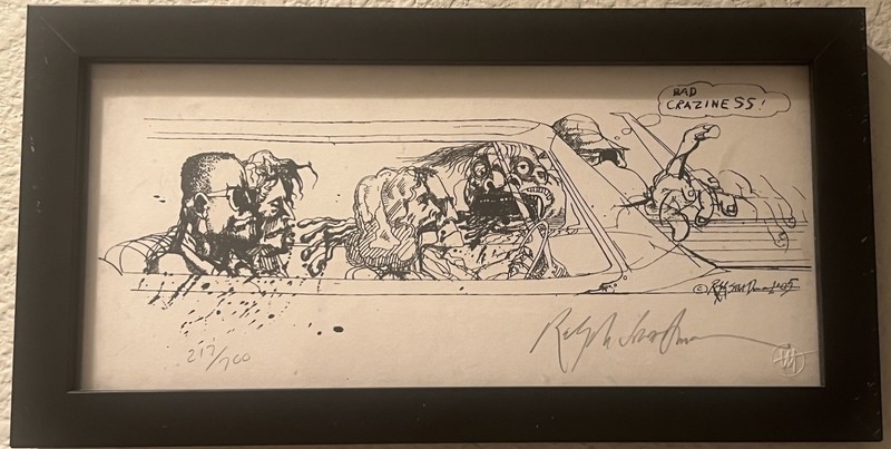 ralph steadman signed print Bad Craziness