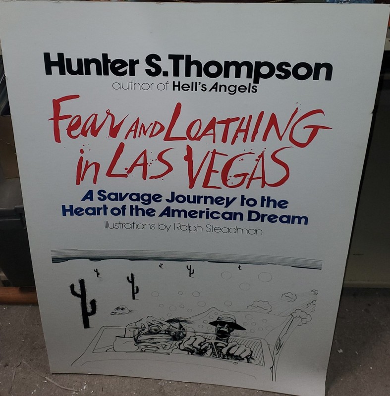 Hunter S. Thompson Fear and Loathing By Ralph Steadman Poster Rare