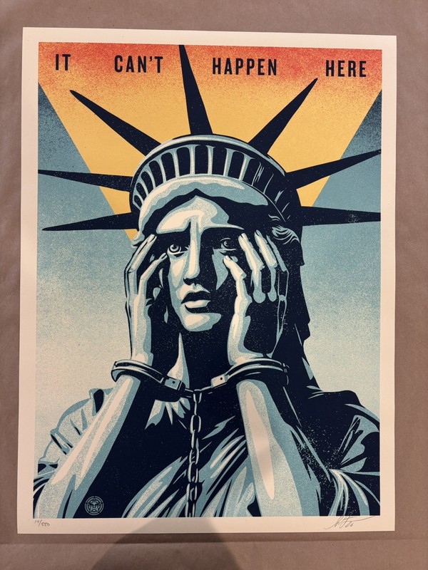 Shepard Fairey Poster IT CANT HAPPEN HERE S/N x/550 Screen Print Obey Giant 2026