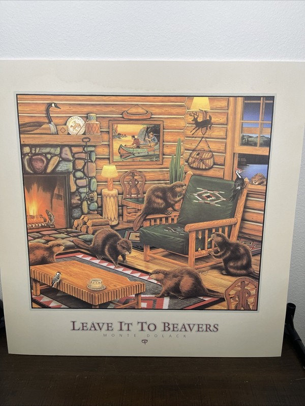 Monte Dolack Leave It To Beavers Print On Foam Board 24” X 24”