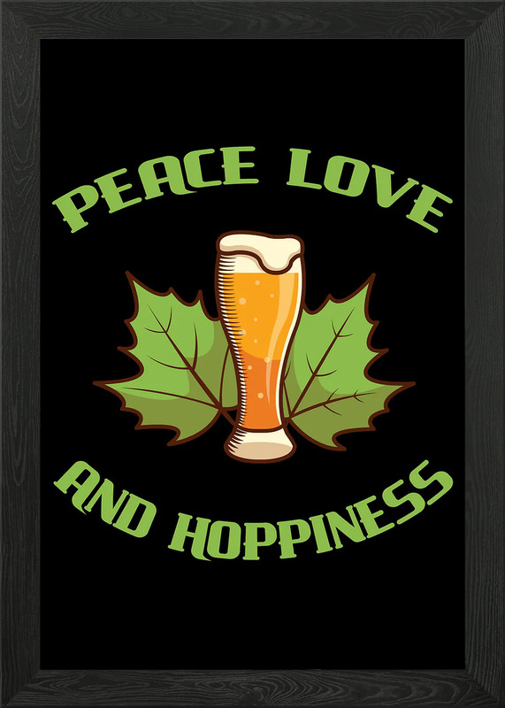 Peace Love And Hoppiness Framed Wall Art Poster Canvas Print Picture