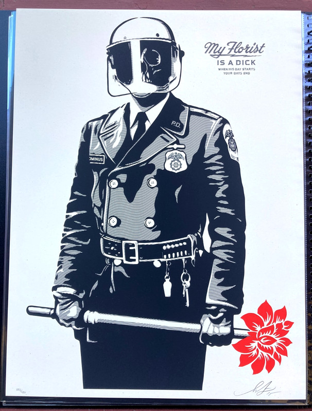 Shepard Fairey «My Florist Is A Dick» 2015 Print Signed & Numbered OBEY GIANT
