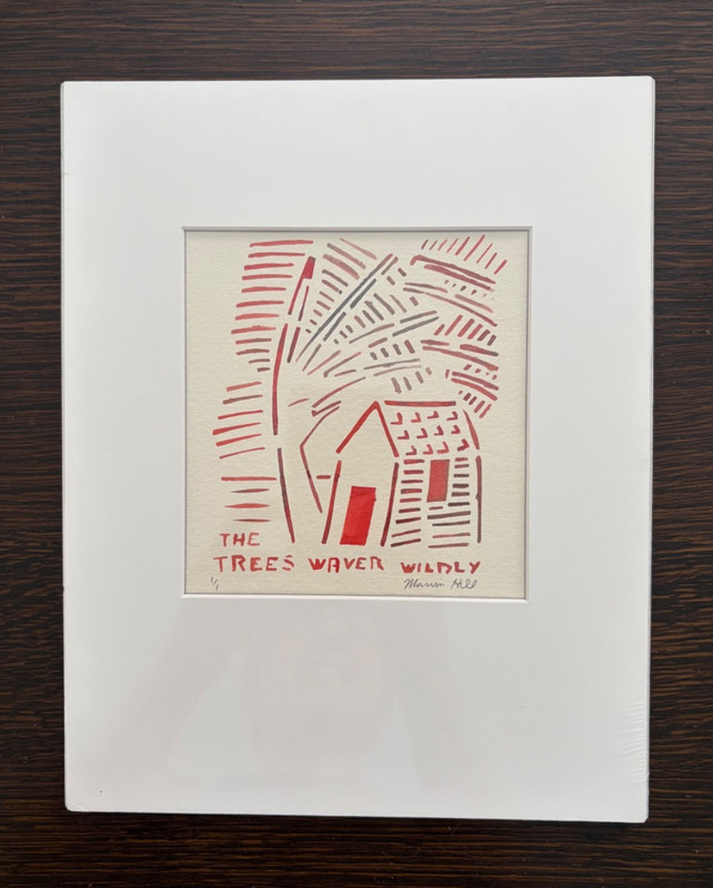 Marvin L. Hill "The Trees Waver Wildly" Signed Numbered 1/1 Print 8” x 10”
