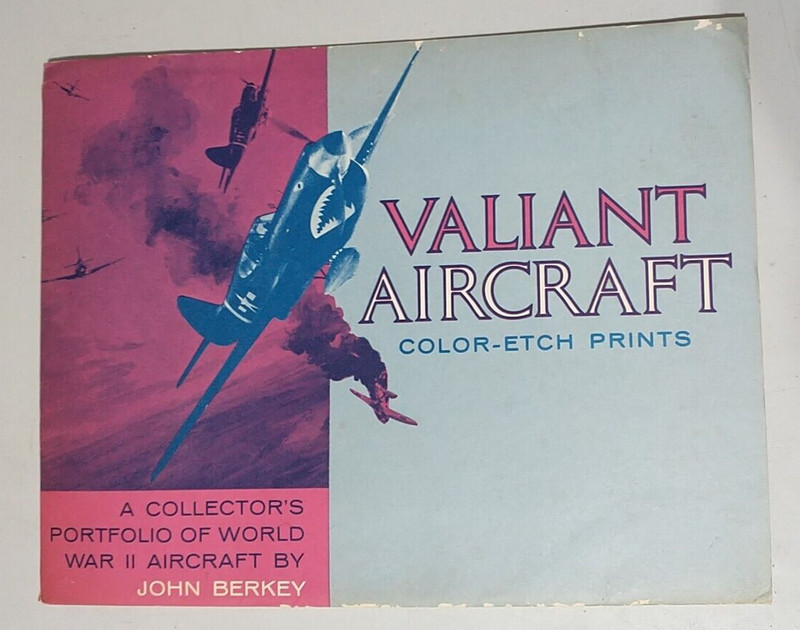 “VALIANT AIRCRAFT» Color-Etch prints of John Berkey WWII themed paintings