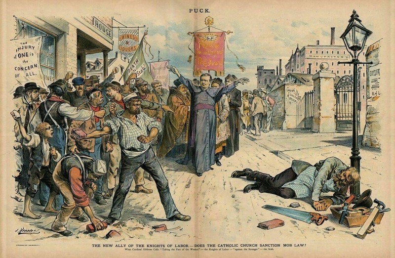 NEW ALLY OF THE KNIGHTS OF LABOR SCAB DOES CATHOLIC CHURCH SANCTION MOB LAW