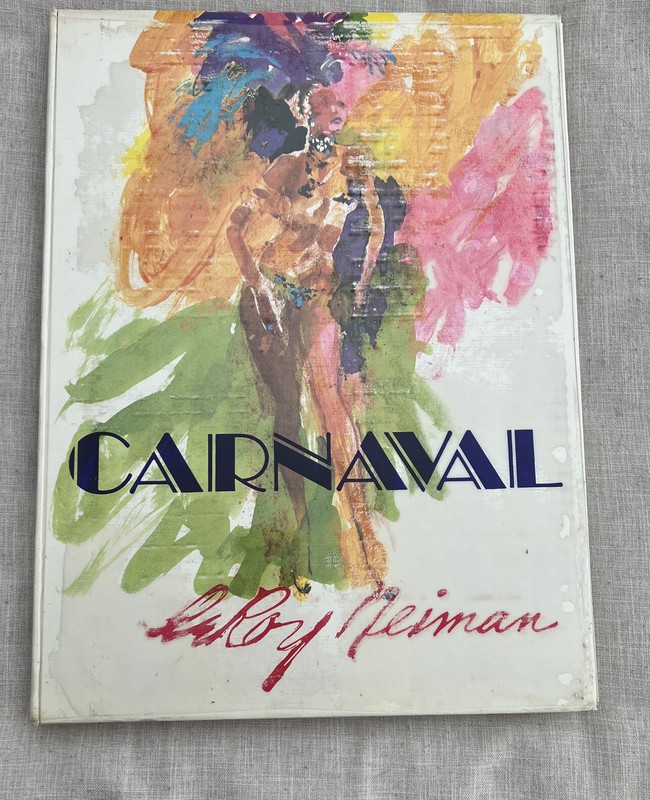 1981 LeRoy Neiman Book CARNAVAL Carnival Art Collection 140 Pages 17 By 14” BC