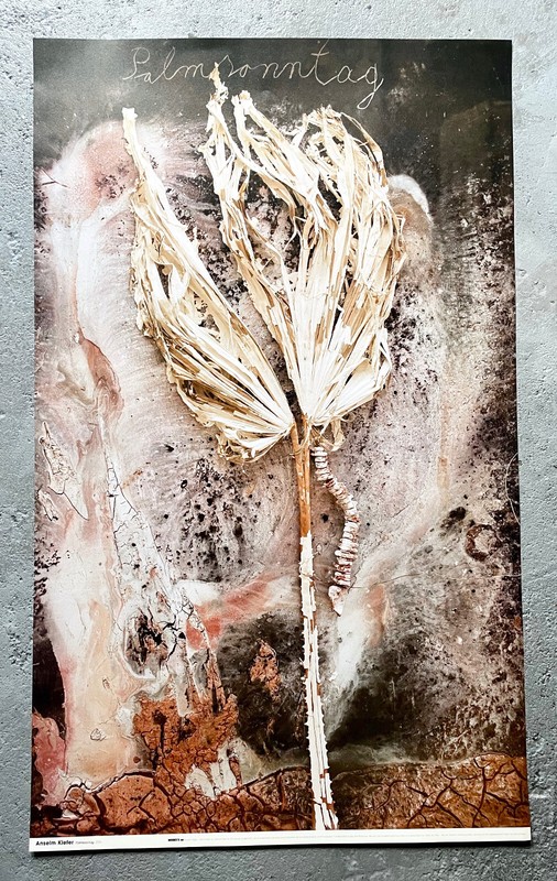 Anselm Kiefer – Palmsonntag 2006- ORIGINAL EXPO POSTER – Monumenta- PARIS, 2007