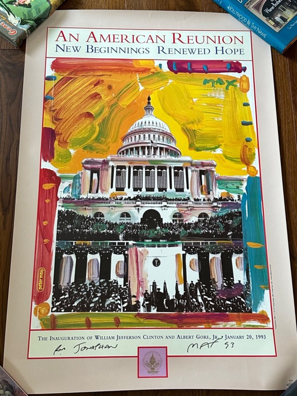 Peter Max, Bill Clinton An American Reunion President SIGNED autograph White Hou