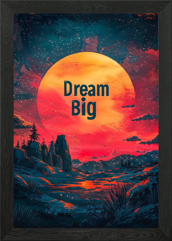 Dream Big Sunset Framed Wall Art Poster Canvas Print Picture