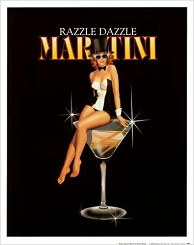 Razzle Dazzle Martini by Ralph Burch 14×11 Sexy Bar Art Print Poster Drinking