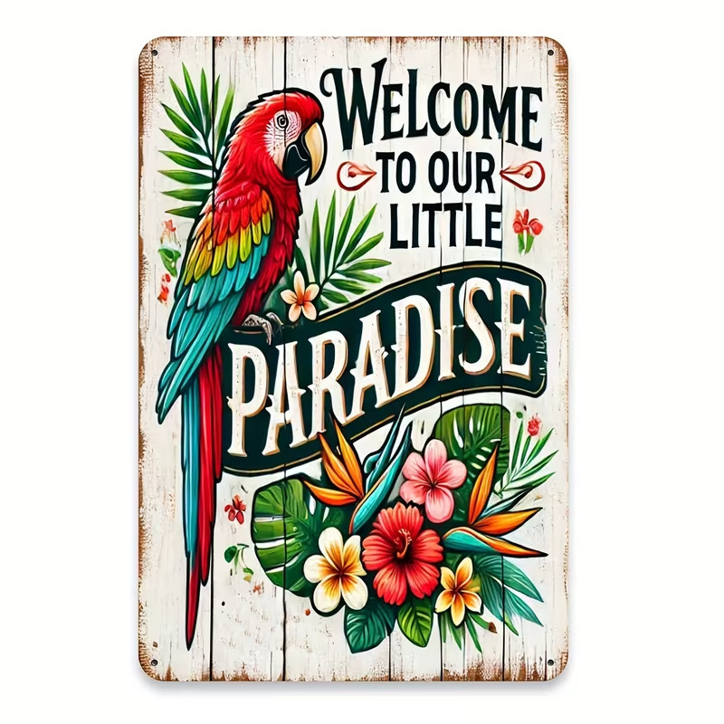 WELCOME TO OUR LITTLE PARADISE METAL WALL PLAQUE SIZE30CM X 20CM