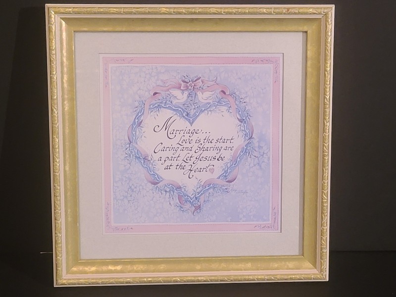 «Marriage…Love is the start.»- Margie Whittington-Signed/Matted/Framed Print